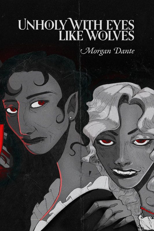 The cover of Unholy with Eyes like Wolves. There are two women, both with red eyes. The blonde woman is behind the other one, who has thick, black curls and heart-shaped fang marks on her neck